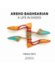 Arsho Baghsarian: A Life in Shoes - Schiffer Publishing Ltd - 9780764357329-thumb