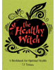 Healthy Witch: A Workbook for Optimal Health - 9780764357909-thumb