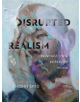 Disrupted Realism: Paintings for a Distracted World - 9780764358012-thumb