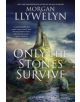 Only the Stones Survive - 9780765337931-thumb