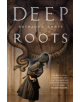 Deep Roots - 9780765390936-thumb