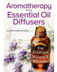 Aromatherapy With Essential Oil Diffusers - 9780778805885-thumb