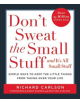 Don't Sweat the Small Stuff-- and it's All Small Stuff - 9780786881857-thumb