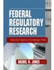 Federal Regulatory Research - 9780789020406-thumb