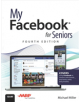 My Facebook for Seniors - Pearson Education (US) - 9780789760272-thumb