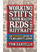 Working Stiffs, Union Maids, Reds, and Riffraff - 9780801440090-thumb