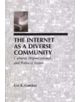 The Internet As A Diverse Community - Taylor & Francis Inc - 9780805824889-thumb