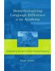 Demythologizing Language Difference in the Academy - 9780805847369-thumb