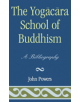 The Yogacara School of Buddhism - 9780810825024-thumb