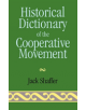 Historical Dictionary of the Cooperative Movement - 9780810836662-thumb