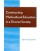 Constructing Multicultural Education in a Diverse Society - 9780810843400-thumb