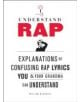 Understand Rap: Explanations of Confusing Rap Lyrics You and Your Grandma Can Understand - 9780810989214-thumb