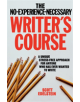 No Experience Necessary Writer's Course - 9780812831344-thumb