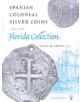 Spanish Colonial Silver Coins in the Florida Collection - 9780813017488-thumb