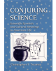 Conjuring Science - 9780813522852-thumb