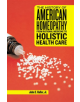 The History of American Homeopathy - 9780813545837-thumb