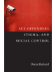 Sex Offenders, Stigma, and Social Control - 9780813578309-thumb