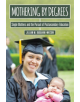 Mothering by Degrees - 9780813588438-thumb