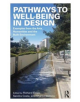 Pathways to Well-Being in Design - 9780815346944-thumb