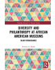 Diversity and Philanthropy at African American Museums - 9780815349648-thumb