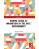 Making Sense of Innovation in the Built Environment - 9780815360926-thumb