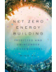 Net Zero Energy Building - 9780815367802-thumb