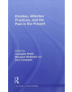 Emotion, Affective Practices, and the Past in the Present - 9780815370024-thumb