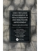 Video-Reflexive Ethnography in Health Research and Healthcare Improvement - 9780815370338-thumb