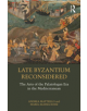 Late Byzantium Reconsidered - 9780815372868-thumb