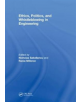 Ethics, Politics, and Whistleblowing in Engineering - 9780815374343-thumb