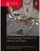 The Routledge Handbook of Memory and Place - 9780815386308-thumb