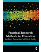 Practical Research Methods in Education - 9780815393566-thumb