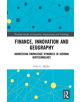 Finance, Innovation and Geography - 9780815395492-thumb