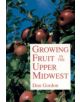 Growing Fruit in the Upper Midwest - 9780816618781-thumb