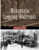 Minnesota's Logging Railroads - 9780816640843-thumb