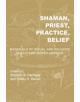 Shaman, Priest, Practice, Belief - 9780817320423-thumb