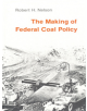 The Making of Federal Coal Policy - 9780822304975-thumb