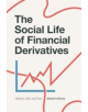 The Social Life of Financial Derivatives - 9780822369714-thumb