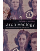 Archiveology - 9780822370574-thumb