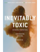 Inevitably Toxic - 9780822945314-thumb