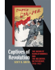 Captives of Revolution - University of Pittsburgh Press - 9780822962823-thumb