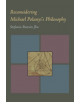 Reconsidering Michael Polanyi's Philosophy - 9780822985921-thumb