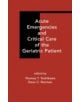 Acute Emergencies and Critical Care of the Geriatric Patient - 9780824703455-thumb