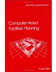 Computer-Aided Facilities Planning - 9780824781439-thumb