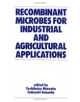 Recombinant Microbes for Industrial and Agricultural Applications - Taylor & Francis Inc - 9780824791414-thumb