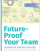 Future-Proof Your Team - 9780838917701-thumb