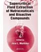 Supercritical Fluid Extraction of Nutraceuticals and Bioactive Compounds - 9780849370892-thumb