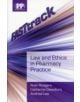 FASTtrack: Law and Ethics in Pharmacy Practice - 9780853698852-thumb