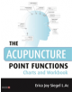 The Acupuncture Point Functions Charts and Workbook - 9780857013903-thumb