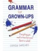 Grammar for Grown-ups - 9780857830807-thumb